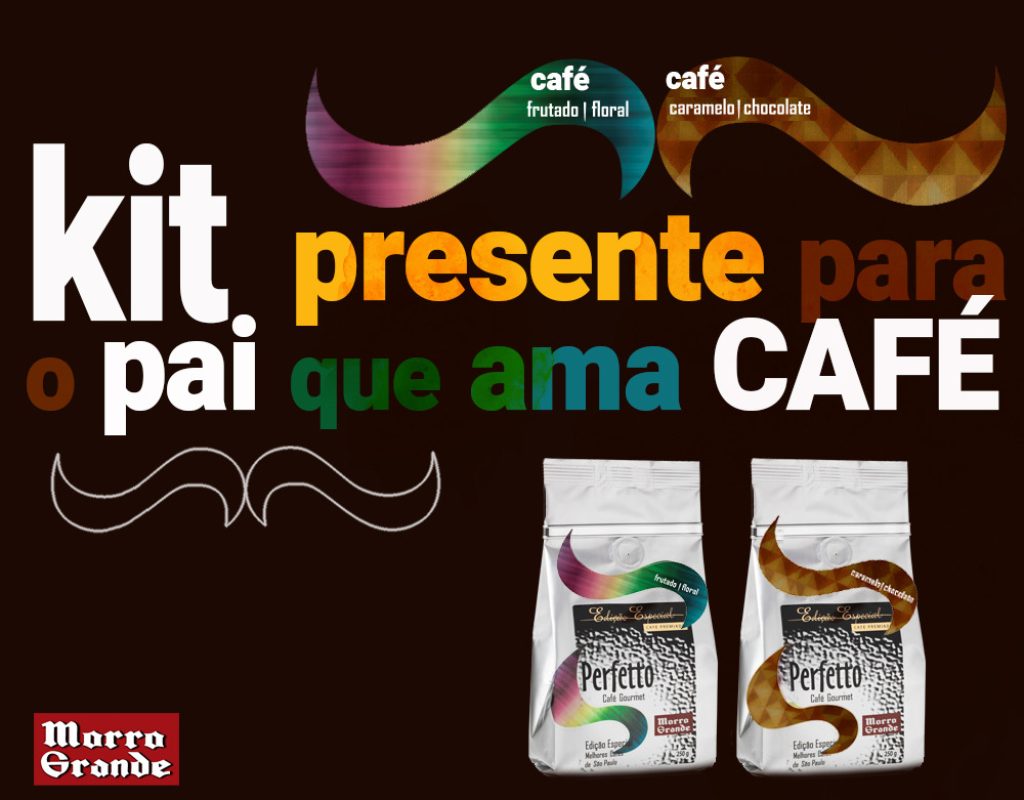 Kit Dia dos Pais Perfetto - Café Morro Grande